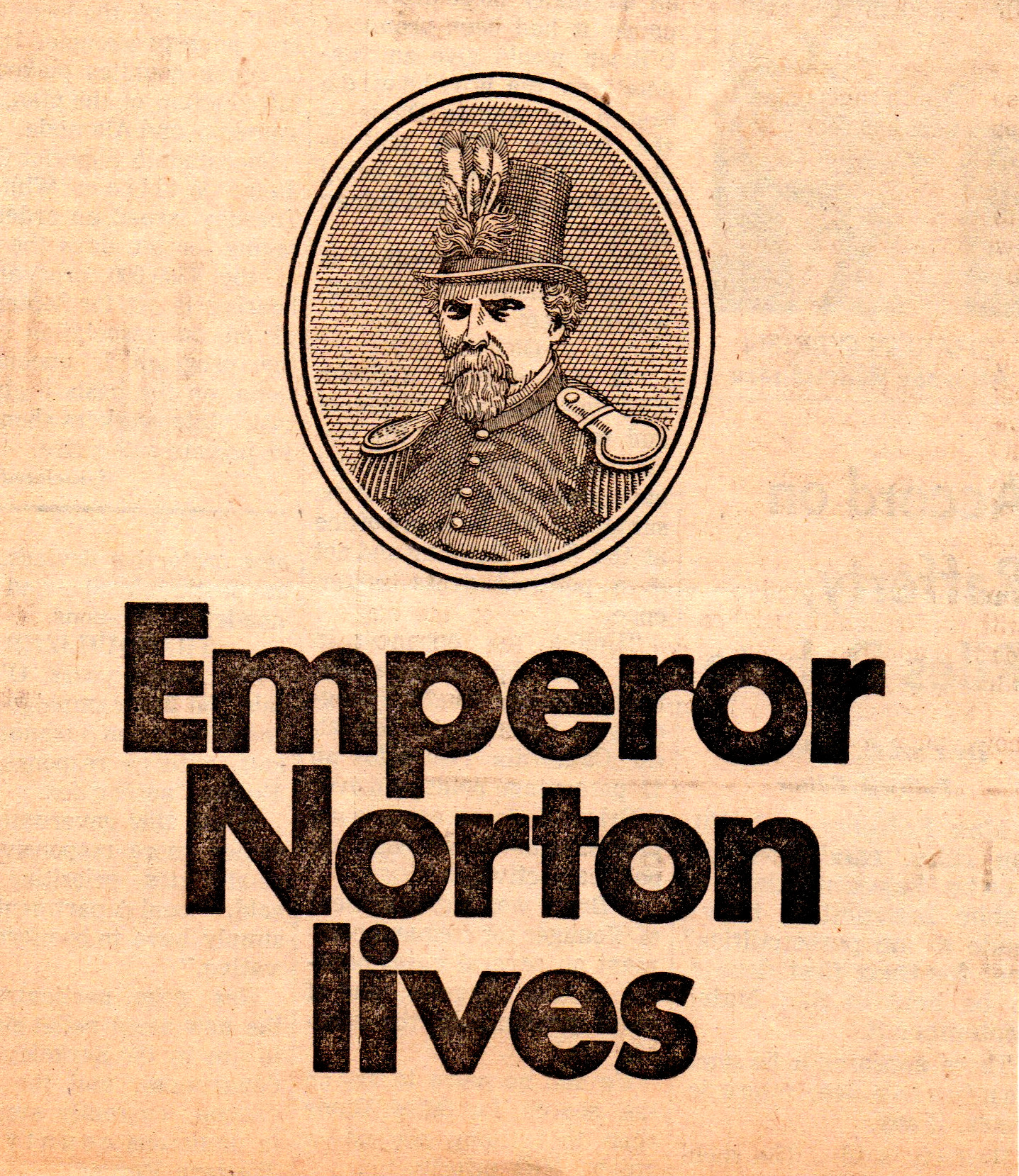 Newspaper clipping of Emperor Norton incorporated into Greg Hill's pos...